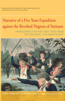 The Narrative of a Five Years Expedition against the Revolted Negroes of Surinam 0801842603 Book Cover