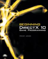Beginning DirectX 10 Game Programming 1598633619 Book Cover