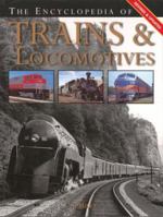 The Encyclopedia of Trains and Locomotives 1567990878 Book Cover