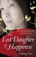 The Lost Daughter of Happiness 0786887575 Book Cover