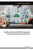Quality and Sustainability Management in Manufacturing ramp-up projects 999932276X Book Cover