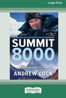 Summit 8000: Life and Death with Australia's Master of Thin Air 0522871054 Book Cover