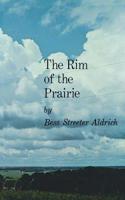Rim of the Prairie 0803250029 Book Cover