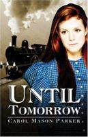 Until Tomorrow 1413735959 Book Cover