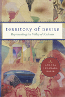 Territory of Desire: Representing the Valley of Kashmir 0816653577 Book Cover