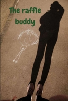 The raffle buddy null Book Cover