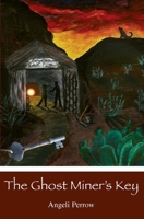 The Ghost Miner's Key 148024841X Book Cover