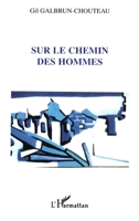 Sur Le Chemin Des Hommes 2747521648 Book Cover