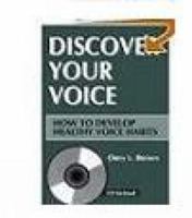 Discover Your Voice: How to Develop Healthy Voice Habits 156593704X Book Cover