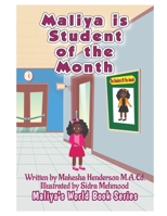 Maliya Is Student Of The Month B09RG623LT Book Cover