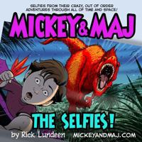 Mickey & Maj: The Selfies 1717135552 Book Cover