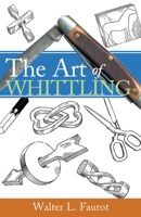The Art of Whittling