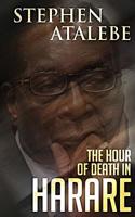 The Hour of Death in Harare 1500997498 Book Cover