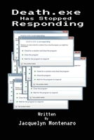 Death.exe Has Stopped Responding B0FQ6ZJQ87 Book Cover
