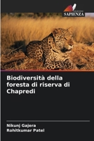 Biodiversità della foresta di riserva di Chapredi (Italian Edition) 6208550068 Book Cover