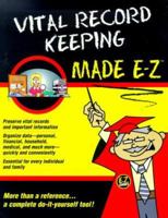 Vital Record Keeping Made E-Z 1563823128 Book Cover