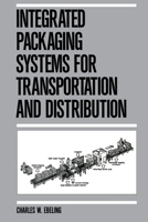Integrated Packaging Systems for Transportation and Distribution 036740317X Book Cover