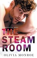 The Steam Room: MM Erotica Novel B0B75YLX34 Book Cover