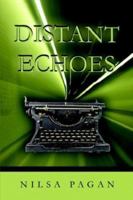 Distant Echoes 1413703259 Book Cover
