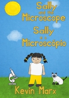 Sally and the Microscope Sally e o Microscópio: Children's Bilingual Picture Book: English, Brazilian Portuguese B098PGBHMV Book Cover