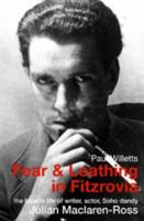 Fear and Loathing in Fitzrovia: The Strange Lives of Julian Maclaren-Ross 1910198889 Book Cover