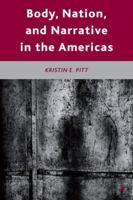 Body, Nation, and Narrative in the Americas 0230107133 Book Cover