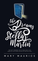 The Dreams of Stellar Martin 1609752511 Book Cover
