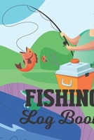 Fishing Log Book: Notebook For The Serious Fisherman, The Perfect Fishing Accessories For The Fishing Lover 1650456972 Book Cover