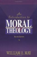 Introduction to Moral Theology 0879734531 Book Cover