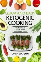 Keto Meal Prep Cookbook For Beginners - Quick and Easy Ketogenic Cooking: The Fast Track to Epic Health and Wellness Living 9814950335 Book Cover