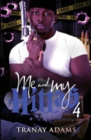 Me and My Hittas 4 173777898X Book Cover