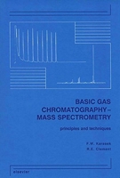 Basic Gas Chromatography-Mass Spectrometry 0444427600 Book Cover