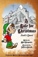 A Tale for Christmas: Zach's Quest 146645881X Book Cover