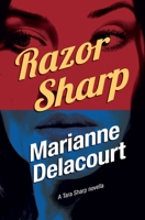 Razor Sharp: A Tara Sharp Novella 1922101702 Book Cover