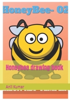 Honeybee drawing book B09SHMYHSN Book Cover