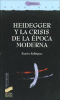 Heidegger y la crisis de la época moderna 8497563034 Book Cover
