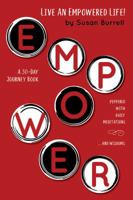 Live an Empowered Life! A 30-Day Journey Book 1733033505 Book Cover