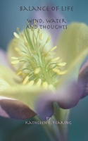 Balance of Life, Wind, Water, and Thoughts B093WMPT3Z Book Cover
