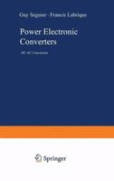 Power Electronic Converters (Electric Energy Systems and Engineering) 3642503241 Book Cover