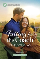 Falling for the Coach: A Clean and Uplifting Romance 1335605509 Book Cover