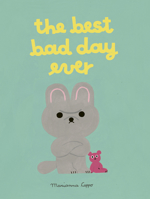 The Best Bad Day Ever 0711283338 Book Cover