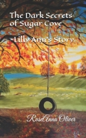 The Dark Secrets of Sugar Cove: Lilly Ann's Story B0F5XC5J6H Book Cover