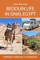 Bedouin Life in Sinai, Egypt: traditions, modernity and ecotourism 1727854810 Book Cover