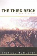 The Third Reich: A New History