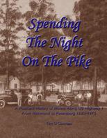 Spending the Night on the Pike: A Postcard History of Motels Along US Highway 1 From Richmond to Petersburg 1920-1975 1482771543 Book Cover