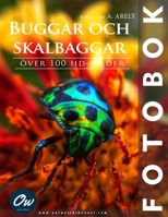 Buggar och skalbaggar: Fotobok (Swedish Edition) B0DWY2M56R Book Cover
