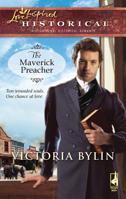 The Maverick Preacher 0373828055 Book Cover