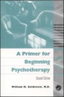 A Primer for Beginning Psychotherapy 1583910743 Book Cover