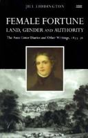 Female Fortune: Land, Gender and Authority 1854890891 Book Cover