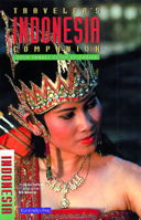 Traveler's Companion: Indonesia 0762702524 Book Cover